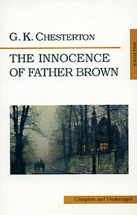 G. K. Chesterton Chesterton The Innocence of Father Brown 