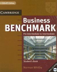Norman Whitby Business Benchmark Pre-intermediate - Intermediate Student's Book with CD-ROM BULATS edition 