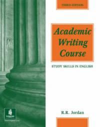 R R Jordan Academic Writing Course (Third Edition) (Study Skills in English Series) 