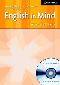 Herbert Puchta and Jeff Stranks English in Mind Starter Workbook with Audio CD/ CD ROM 