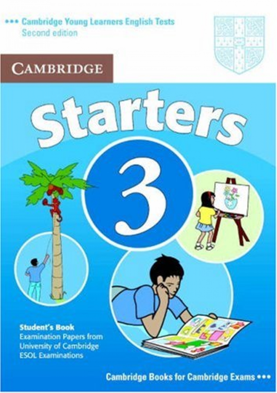 Cambridge Young Learners English Tests (Second Edition) Starters 3 Student's Book 
