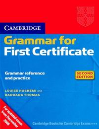 Barbara Thomas, Louise Hashemi Cambridge Grammar for First Certificate (Second Edition) Book without answers 