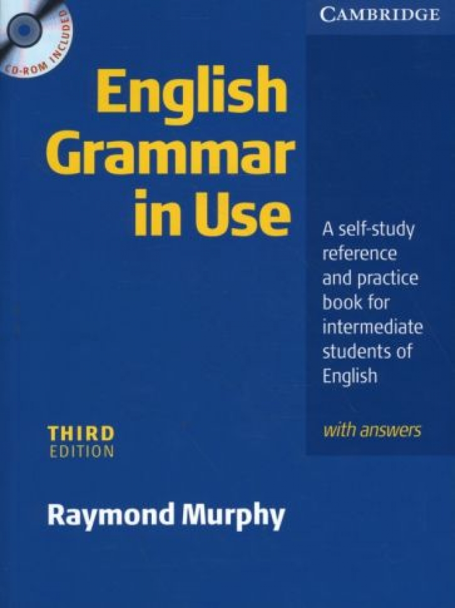 Murphy R. English Grammar in Use. Third edition 