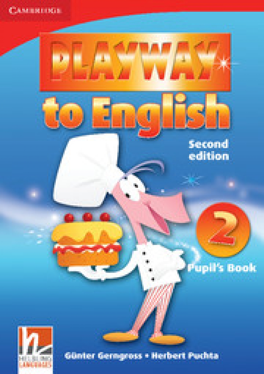 Gunter Gerngross and Herbert Puchta Playway to English (Second Edition) 2 Pupil's Book 