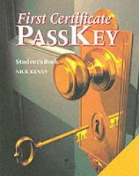 Nick Kenny First Certificate Passkey: Student's Book 