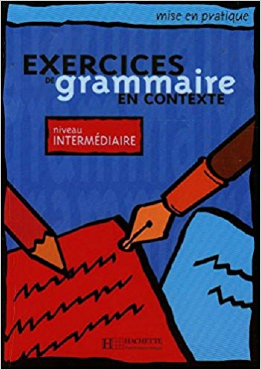 Mise en pratique Grammaire - Intermediaire
