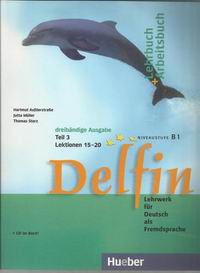 Thomas Storz, Jutta Muller, Hartmut Aufderstrase Delfin - Dreibandige Ausgabe - Lehrbuch + Arbeitsbuch Teil 3 mit integrierter Audio-CD - Lektionen 15-20 