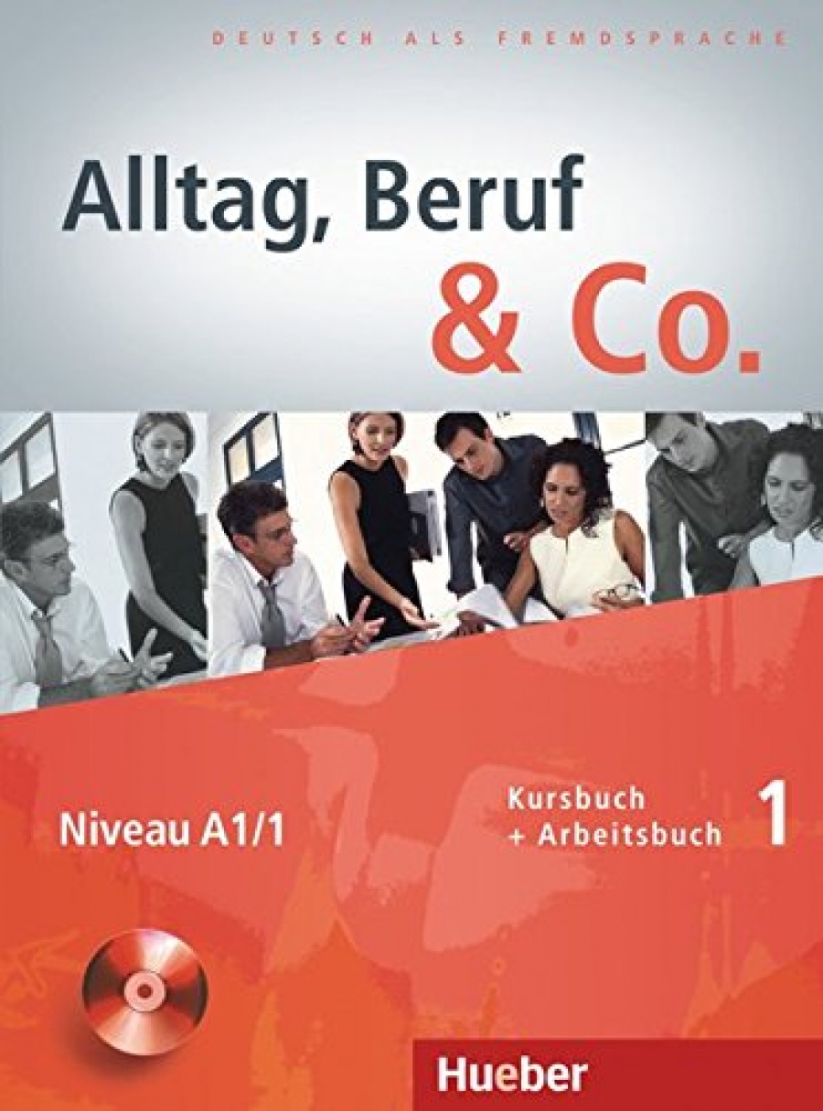Becker N., Braunert J. Alltag, Beruf & Co. 1. Kursbuch + Arbeitsbuch mit Audio-CD zum Arbeitsbuch 