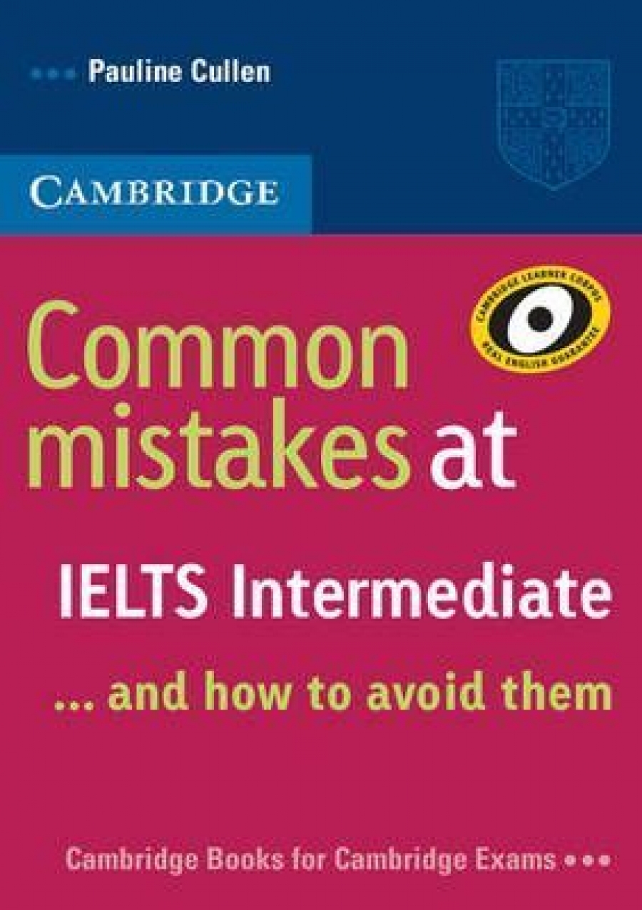 Pauline Cullen Common Mistakes at IELTS . . . and how to avoid them - Intermediate Paperback 