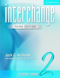Jack C. Richards, Jonathan Hull, Susan Proctor Interchange Third Edition Level 2 Student's Book 