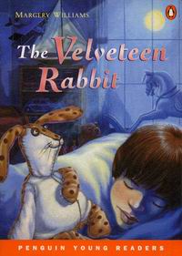 Williams M. The Velveteen Rabbit. Level 2 