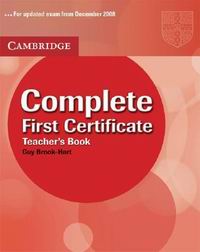 Simon Haines, Guy Brook-Hart Complete First Certificate Teacher's Book 