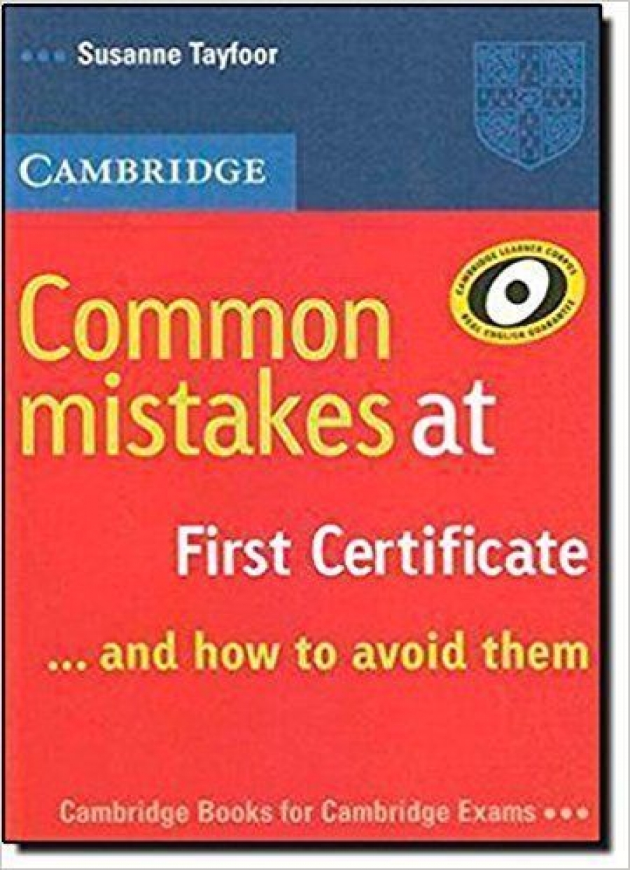 Susanne Tayfoor Common Mistakes at First Certificate. . . and how to avoid them Paperback 