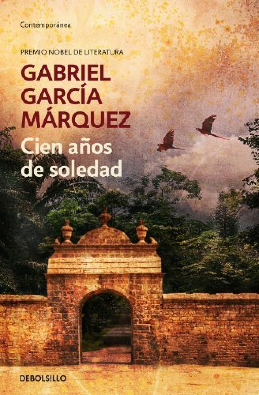 Gabriel Garcia Marquez Cien anos de soledad 