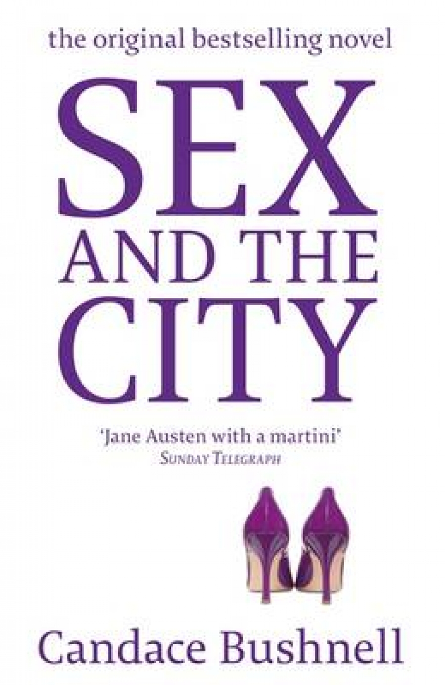 Bushnell Candace Sex and the city b (film tie-in)b 