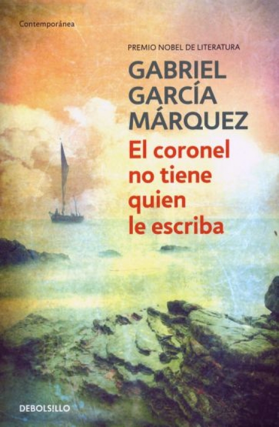 Gabriel Garcia Marquez El coronel no tiene quien le escriba 