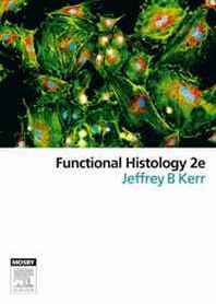Jeffrey B. Kerr PhD Functional Histology 