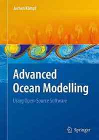 Jochen Kampf Advanced Ocean Modelling: Using Open-Source Software 