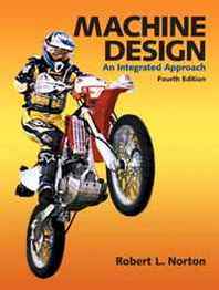 Robert L. Norton Machine Design (4th Edition) 
