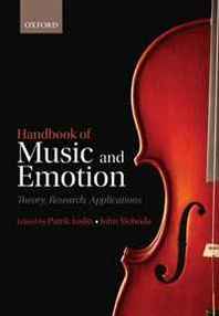 Patrik N. Juslin, John Sloboda Handbook of Music and Emotion (Series in Affective Science) 