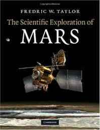 Fredric W. Taylor The Scientific Exploration of Mars 