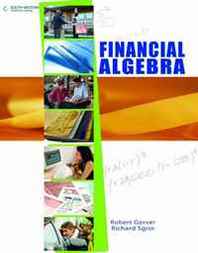 Robert K. Gerver, Richard J. Sgroi Financial Algebra, Student Edition (Applied Mathematics) 