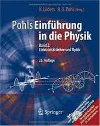 Robert W. Pohl Pohls Einfuhrung in die Physik: Band 2: Elektrizitatslehre und Optik (German Edition) 