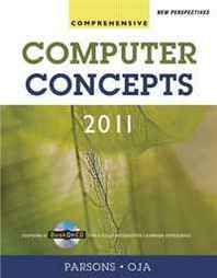 June Jamrich Parsons, Dan Oja New Perspectives on Computer Concepts 2011: Comprehensive (June Parsons Author) 