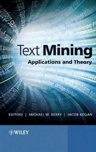 Michael W. Berry, Jacob Kogan Text Mining 
