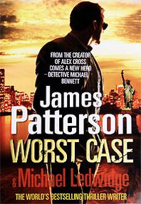 James Patterson &  Michael Ledwidge Worst Case 