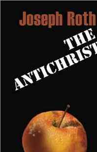 Joseph Roth The Antichrist (Peter Owen Modern Classics) 