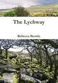 Rebecca Beattie The Lychway 