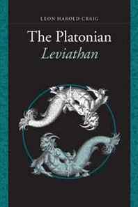Leon Harold Craig The Platonian Leviathan 
