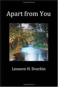 Leonore H. Dvorkin Apart from You 