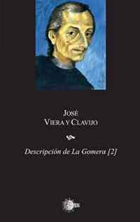 Jose Viera y Clavijo Descripcion de la Gomera Tomo 2 (Spanish Edition) 