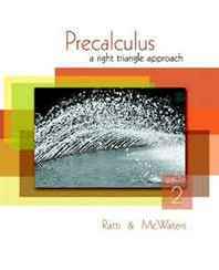J. S. Ratti, Marcus S. McWaters Precalculus: A Right Triangle Approach (2nd Edition) 