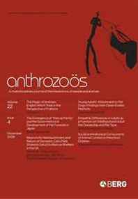 Anthony L. Podberscek, Penny Bernstein, Patricia K. Anderson Anthrozoos Volume 22 Issue 4: A Multidisciplinary Journal of The Interactions of People and Animals 
