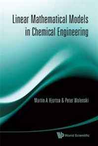 Martin a. Hjortso, Peter Wolenski, Martin A. Hjorts Linear Mathematical Models In Chemical Engineering 