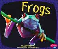 Alyse Sweeney Frogs (Amphibians) 