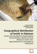 Tayyaba Sultana, Muhammad Ashraf, Abdul Ghafoor Geographical distribution of lentils in Pakistan 