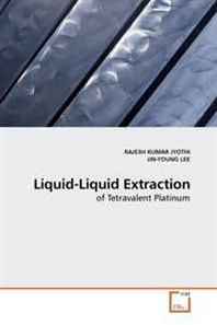 RAJESH KUMAR JYOTHI, JIN-YOUNG LEE Liquid-Liquid Extraction: of Tetravalent Platinum 