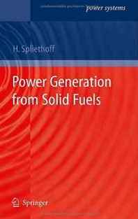 Hartmut Spliethoff Power Generation from Solid Fuels (Power Systems) 