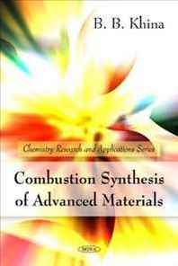 B. B. Khina Combustion Synthesis of Advanced Materials 