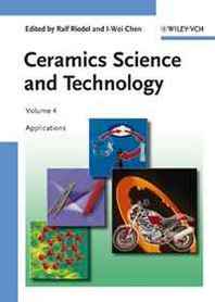 Riedel Ceramics Science and Technology - Applications V 4 (Vol 4) 