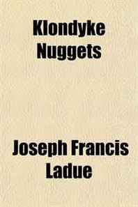 Joseph Francis Ladue Klondyke Nuggets 