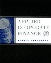 Aswath Damodaran Applied Corporate Finance 