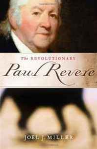 Joel Miller The Revolutionary Paul Revere 