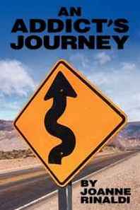 Joanne Rinaldi An Addict's Journey 