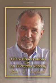 James L. Copland Life's Observations by an Everyday Nobody 