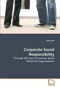 Anita Dall Corporate Social Responsibility: Through the Lens of Austrian Social Nonprofit Organisations 